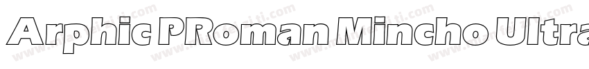 Arphic PRoman Mincho Ultra JIS Regu字体转换